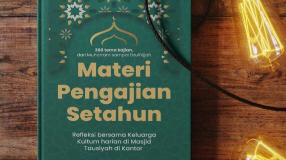 Materi Pengajian Setahun – Dr.Rasyid Al Abdul Karim